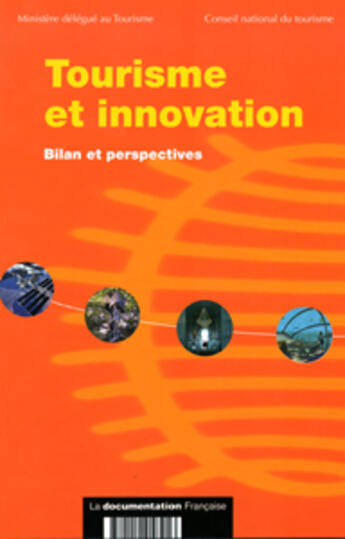 Couverture du livre « Tourisme et innovation - bilan et perspectives » de  aux éditions Documentation Francaise