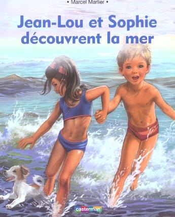 Couverture du livre « Jean lou et sophie decouvrent la mer (souple) » de Marlier Marcel aux éditions Casterman