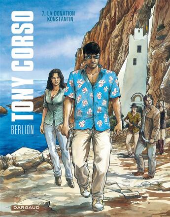 Couverture du livre « Tony Corso Tome 7 : la donation de Konstantin » de Olivier Berlion aux éditions Dargaud