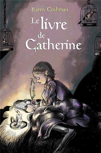 Couverture du livre « Le livre de Catherine » de Karen Cushman aux éditions Ecole Des Loisirs