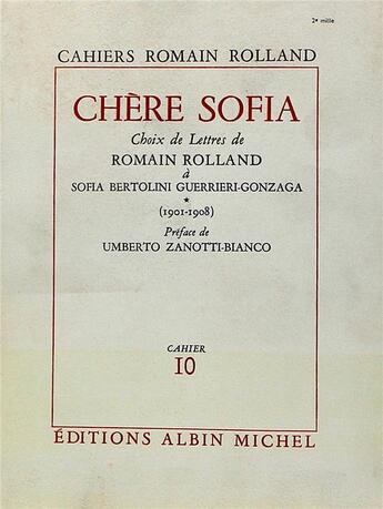Couverture du livre « Chère Sofia t.1 » de Romain Rolland aux éditions Albin Michel