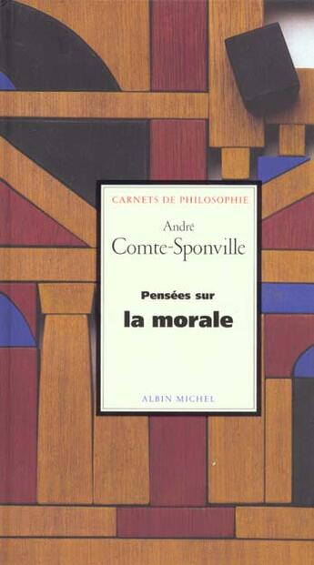 Couverture du livre « Pensees Sur La Morale » de Andre Comte-Sponville aux éditions Albin Michel