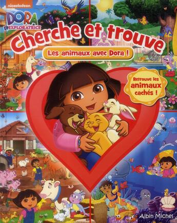 Couverture du livre « Cherche et trouve les animaux de Dora » de  aux éditions Albin Michel