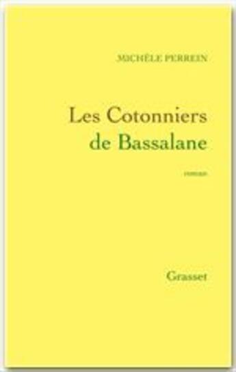 Couverture du livre « Les cotonniers de Bassalane » de Michele Perrein aux éditions Grasset