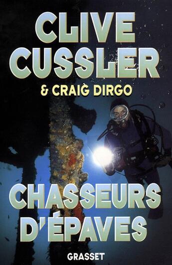 Couverture du livre « Chasseurs d'epaves » de Cussler-C aux éditions Grasset