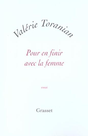 Couverture du livre « Pour en finir avec la femme » de Valerie Toranian aux éditions Grasset