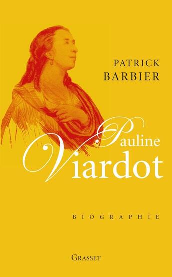 Couverture du livre « Pauline Viardot » de Barbier-P aux éditions Grasset Et Fasquelle