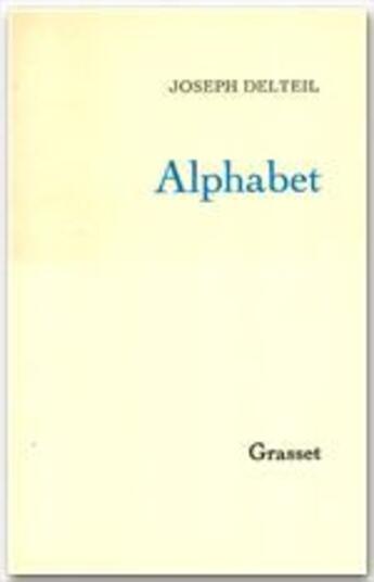 Couverture du livre « Alphabet » de Joseph Delteil aux éditions Grasset Et Fasquelle