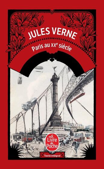 Couverture du livre « Paris au XXe siècle » de Jules Verne aux éditions Le Livre De Poche