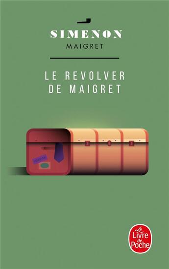 Couverture du livre « Le Revolver de Maigret » de Georges Simenon aux éditions Le Livre De Poche