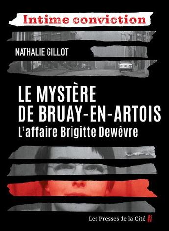 Couverture du livre « Le mystère de Bruay-en-Artois : L'affaire Brigitte Dewèvre » de Nathalie Gillot aux éditions Presses De La Cite