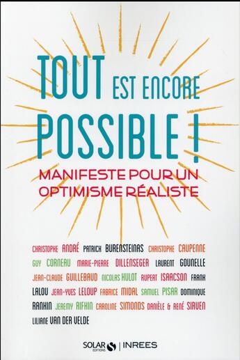 Couverture du livre « Tout est encore possible ! manifeste pour un optimisme réaliste » de Stephane Allix aux éditions Solar