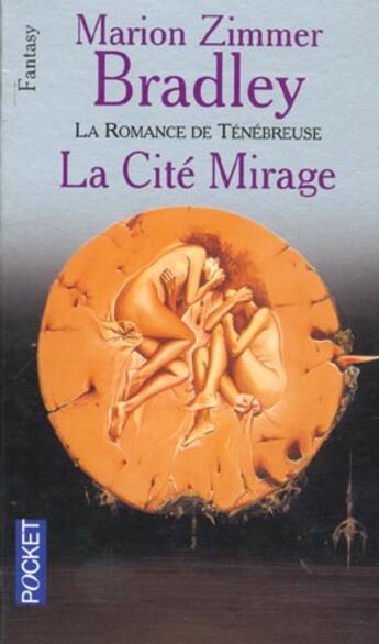 Couverture du livre « La cite mirage » de Bradley Marion Zimme aux éditions Pocket