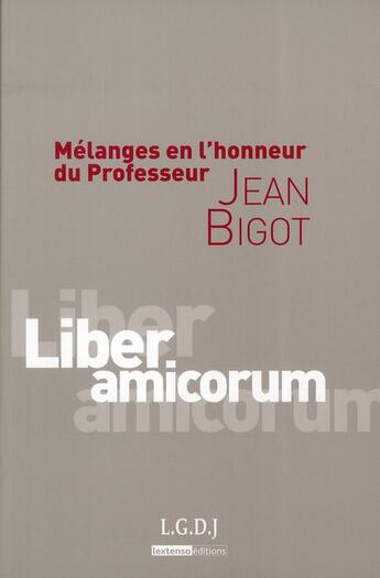 Couverture du livre « Mélanges en l'honneur du professeur Jean Bigot » de  aux éditions Lgdj