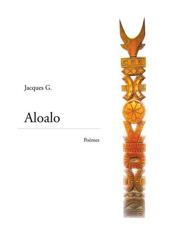 Couverture du livre « Aloalo » de Jacques G. aux éditions Books On Demand