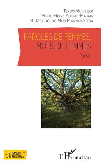 Couverture du livre « Paroles de femmes, mots de femmes ; poesie » de Marie-Rose Abomo-Maurin et Jacqueline Ngo Manyim-Ateba aux éditions L'harmattan