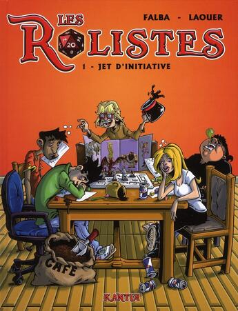 Couverture du livre « Les rolistes t.1 ; jet d'initiative » de Laouer et Bruno Falba aux éditions Kantik