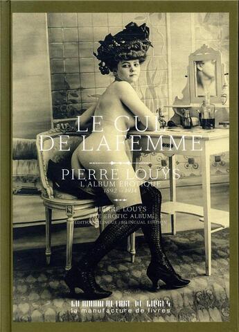 Couverture du livre « Le cul de la femme » de Pierre Louys aux éditions La Manufacture De Livres