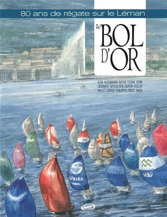 Couverture du livre « Le bol d'or ; 80 ans de régates sur le Léman » de Colectif aux éditions Perspectivesart9