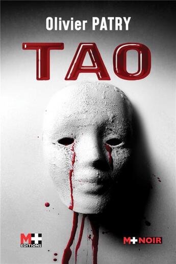Couverture du livre « Tao » de Olivier Patry aux éditions M+ Editions