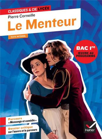 Couverture du livre « Le Menteur (oeuvre au programme du Bac de français 2025, 1re générale & techno) : suivi du parcours « Mensonge et comédie » » de Corneille/Faerber aux éditions Hatier