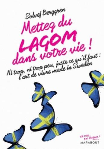 Couverture du livre « Mettez du lagom dans votre vie ! » de Solvej Berggren aux éditions Marabout