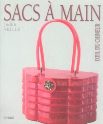 Couverture du livre « Sacs à main » de Miller/Ray aux éditions Grund