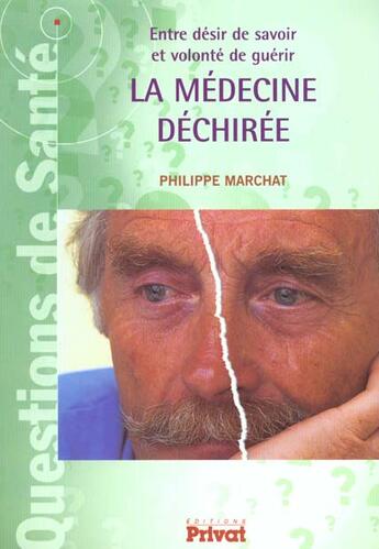 Couverture du livre « La medecine dechiree » de A Preciser aux éditions Actes Sud