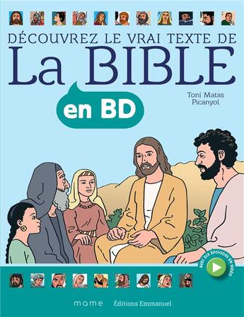 Couverture du livre « Découvrez le vrai texte de la Bible en BD » de Toni Matas et Picanyol aux éditions Mame