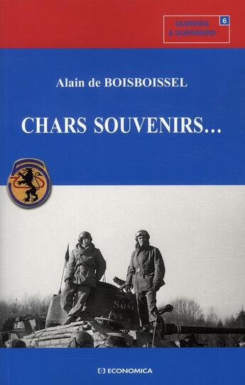 Couverture du livre « Chars souvenirs... » de Alain De Boisboissel aux éditions Economica