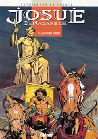 Couverture du livre « JOSUE DE NAZARETH » de Patrick Cothias et De La Fuente aux éditions Glenat