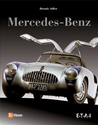 Couverture du livre « Mercedes-Benz » de Dennis Adler aux éditions Etai