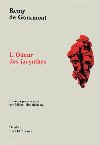 Couverture du livre « L'odeur des jacynthes » de Remy De Gourmont aux éditions La Difference