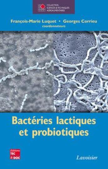 Couverture du livre « Bactéries lactiques et probiotiques » de Multon/Corrieu aux éditions Tec Et Doc