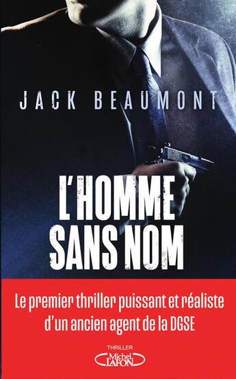 Couverture du livre « L'homme sans nom » de Jack Beaumont aux éditions Michel Lafon