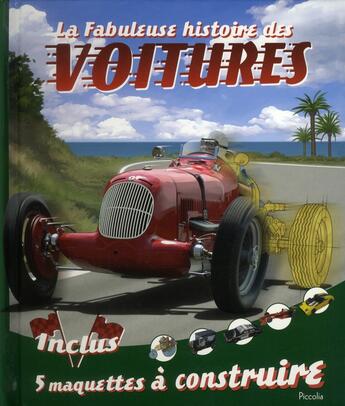 Couverture du livre « La fabuleuse histoires des/voitures » de  aux éditions Piccolia