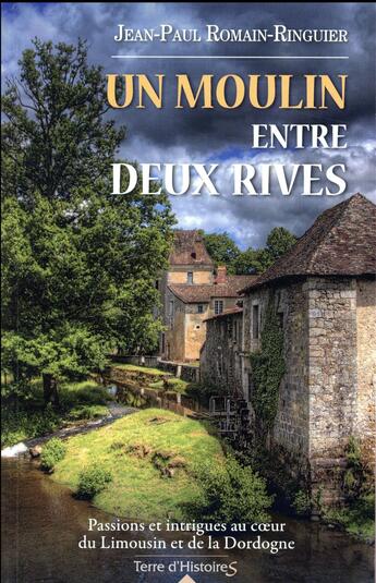 Couverture du livre « Un moulin entre deux rives » de Jean-Paul Romain-Ringuier aux éditions City