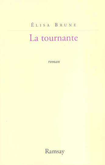 Couverture du livre « La tournante » de Elisa Brune aux éditions Ramsay