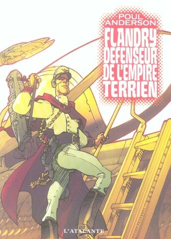 Couverture du livre « Flandry, défenseur de l'empire terrien » de Poul Anderson aux éditions L'atalante