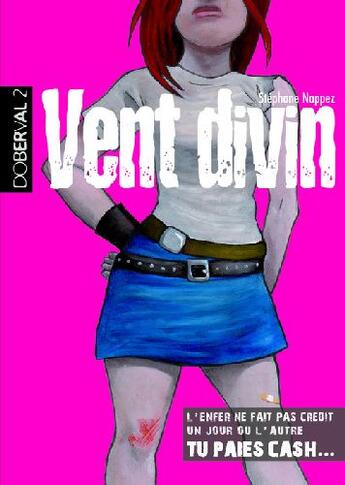 Couverture du livre « Doberval t.2 ; vent divin » de Stephane Nappez aux éditions Petit A Petit