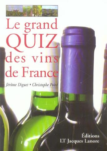 Couverture du livre « Le grand quiz des vins de france » de Jerome Diguet aux éditions Delagrave