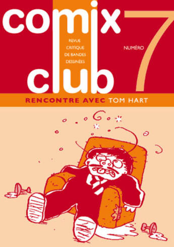 Couverture du livre « Comix club t.7 ; Tom Hart » de  aux éditions Groinge