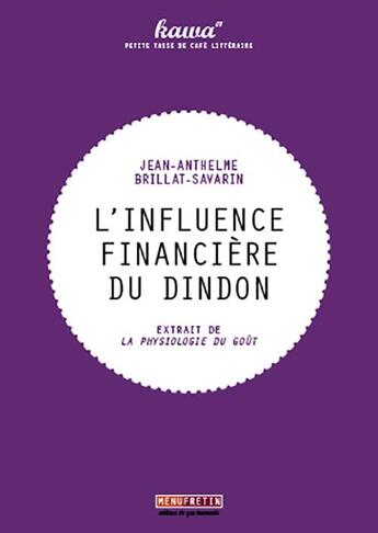 Couverture du livre « L'influence financière du dindon » de Jean Anthelme Brillat-Savarin aux éditions Menu Fretin