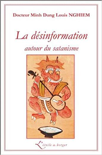 Couverture du livre « La désinformation autour du satanisme » de Minh-Dung-Louis Nghiem aux éditions Atelier Fol'fer