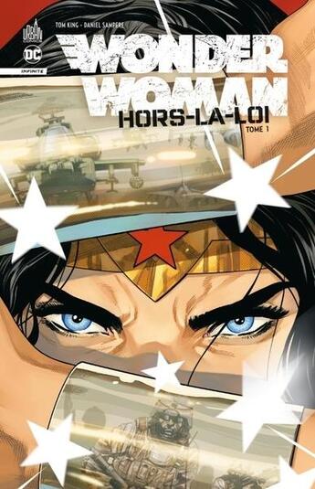 Couverture du livre « Wonder Woman - Hors la loi Tome 1 » de Tom King et Daniel Sampere aux éditions Urban Comics