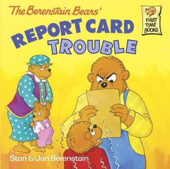 Couverture du livre « The Berenstain Bears' Report Card Trouble » de Stan Berenstain Jan Berenstain aux éditions Epagine