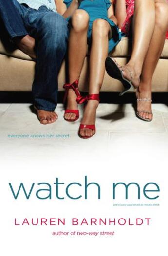 Couverture du livre « Watch Me » de Barnholdt Lauren aux éditions Simon Pulse