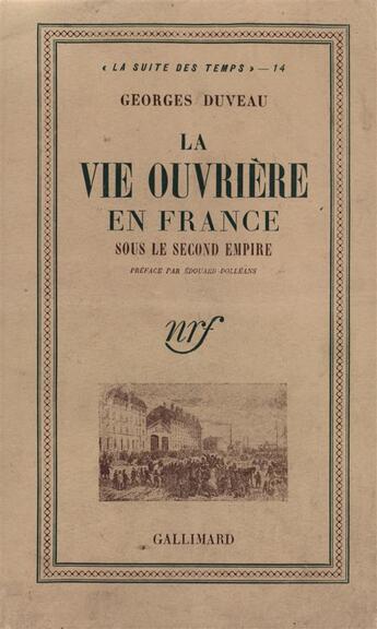 Couverture du livre « La vie ouvriere en france sous le second empire » de Duveau Georges aux éditions Gallimard