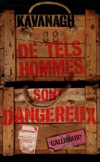 Couverture du livre « De tels hommes sont dangereux » de Kavanagh Paul aux éditions Gallimard