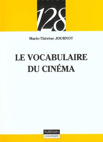 Couverture du livre « Vocabulaire Du Cinema » de Marie-Therese Journot aux éditions Nathan